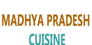 Madhya Pradesh Cuisine Information