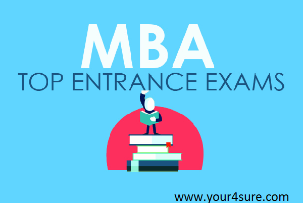 MBA ENTRANCE EXAMS